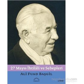 27 Mayıs İhtilali ve Sebepleri - Ali Fuad Başgil