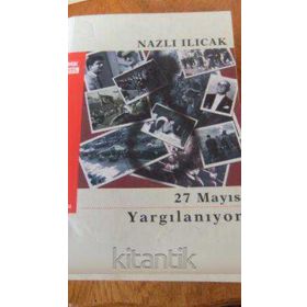 27 Mayıs Yargılanıyor - Nazlı Ilıcak