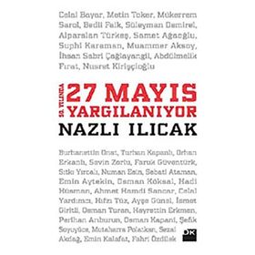 27 Mayıs Yargılanıyor - Nazlı Ilıcak