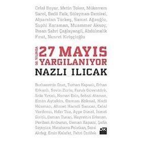 27 Mayıs Yargılanıyor - Nazlı Ilıcak