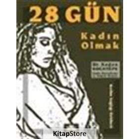 28 GÜN KADIN OLMAK KADIN SAĞLIĞI REHBERI - KAĞAN KOCATEPE