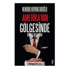 28 ŞUBAT GÖLGESINDE AMERIKA - EKREM DUMANLI