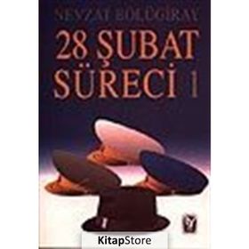 28 Şubat Süreci 1 - Nevzat Bölügiray