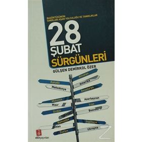 28 Şubat Sürgünleri - Gülşen Demirkol Özer