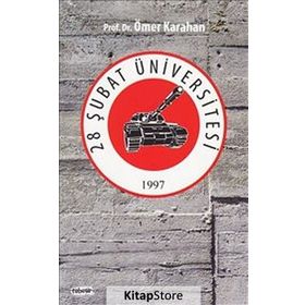 28 ŞUBAT ÜNIVERSITESI - ÖMER KARAHAN