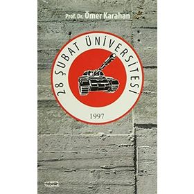 28 ŞUBAT ÜNIVERSITESI - ÖMER KARAHAN