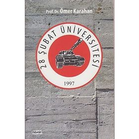 28 ŞUBAT ÜNIVERSITESI - ÖMER KARAHAN