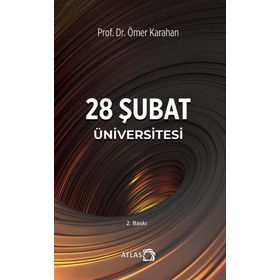 28 ŞUBAT ÜNIVERSITESI - ÖMER KARAHAN