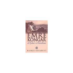 28 Şubat ve Demokrasi - Emre Kongar