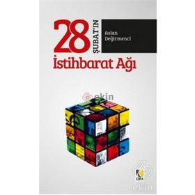 28 Şubat'ın İstihbarat Ağı - Aslan Değirmenci