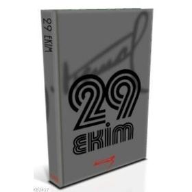 29 EKIM - MUSTAFA KEMAL ATATÜRK
