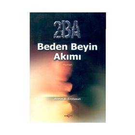 2BA Beden Beyin Akımı - Ahmet Bican Ercilasun