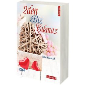 2Den Biz Çıkmaz - Bilal Kızmaz