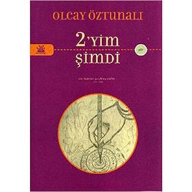 2'YIM ŞİMDİ - OLCAY ÖZTUNALI