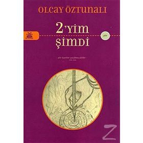 2'YIM ŞİMDİ - OLCAY ÖZTUNALI