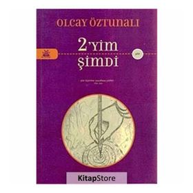 2'YIM ŞİMDİ - OLCAY ÖZTUNALI