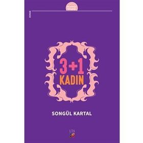 3 + 1 Kadın - Songül Kartal