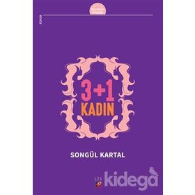 3 + 1 Kadın - Songül Kartal