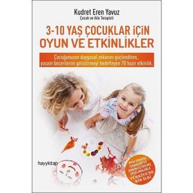 3-10 Yaş Çocukları İçin Oyun Ve Etkinlikler - Kudret Eren Yavuz