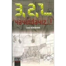 3, 2, 1... YAYINDAYIZ!... - CENK DEMİRKIRAN