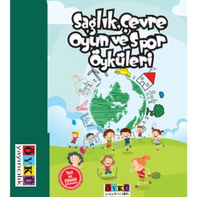 3-4 Sınıf Sağlık Çevre Oyun ve Spor Öyküleri Zafer İşçi