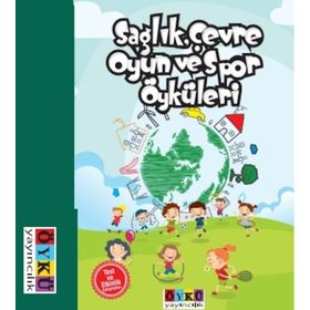 3-4 Sınıf Sağlık Çevre Oyun ve Spor Öyküleri Zafer İşçi