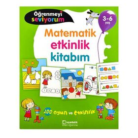 3-6 Yaş Öğrenmeyi Seviyorum Matematik Etkinlik Kitabım Uçanbalık Yayınları