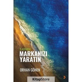 3 Adımda Markanızı Yaratın - Orhan Gönen
