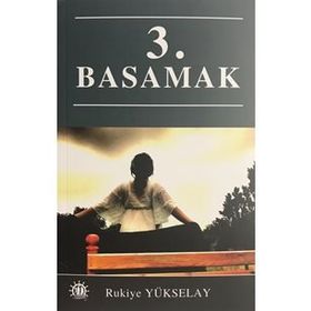 3. Basamak - Rukiye Yükselay