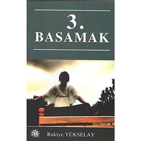 3. Basamak - Rukiye Yükselay
