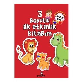 3 Boyutlu İlk Etkinlik Kitabım 3-4-5 Yaş - Beyaz Panda Yayınları