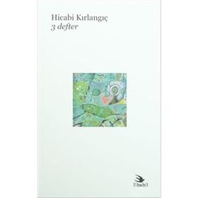 3 Defter - Hicabi Kırlangıç