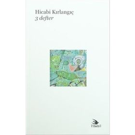 3 Defter - Hicabi Kırlangıç