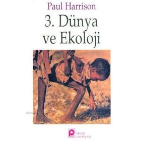 3. DÜNYA VE EKOLOJI - PAUL HARRISON