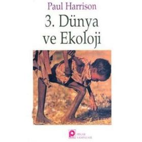 3. DÜNYA VE EKOLOJI - PAUL HARRISON