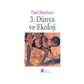 3. DÜNYA VE EKOLOJI - PAUL HARRISON