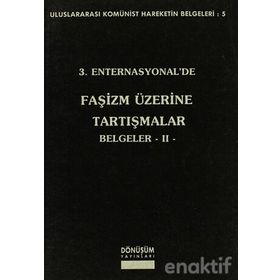 3. Enternasyonal’de Faşizm Üzerine Tartışmalar Belgeler 2 - Kolektif