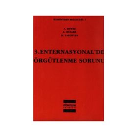 3. ENTERNASYONAL'DE ÖRGÜTLENME SORUNU - KOLEKTIF