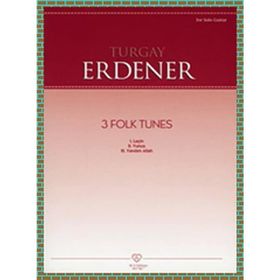 3 Folk Tunes - Turgay Erdener