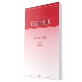 3 Folk Tunes - Turgay Erdener