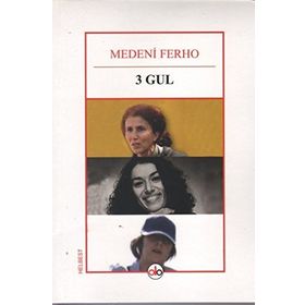 3 Gül - Medeni Ferho
