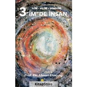 3 İm’de İnsan - Ahmet Dinççağ