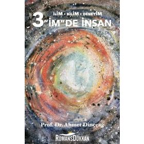 3 İm’de İnsan - Ahmet Dinççağ