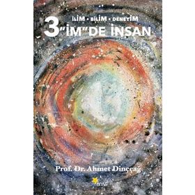 3 İm’de İnsan - Ahmet Dinççağ