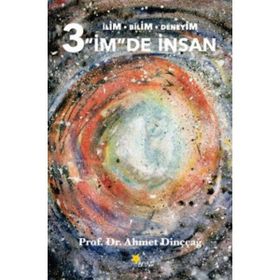 3 İm’de İnsan - Ahmet Dinççağ