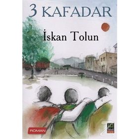 3 Kafadar - İskan Tolun