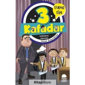 3 Kafadar Tekno Tim - Hokkabaz Nameka - Yaşar Bayraktar