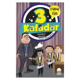 3 Kafadar Tekno Tim - Hokkabaz Nameka - Yaşar Bayraktar