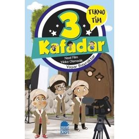 3 Kafadar Tekno Tim - Nasıl Film Yıldızı Olamadık - Yaşar Bayraktar