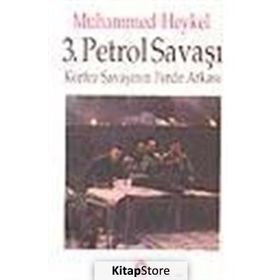 3. Petrol Savaşı Körfez Savaşının Perde Arkası - Muhammed Hasaneyn Heykel